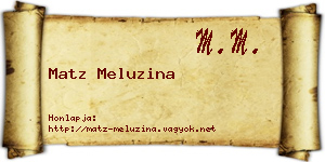 Matz Meluzina névjegykártya